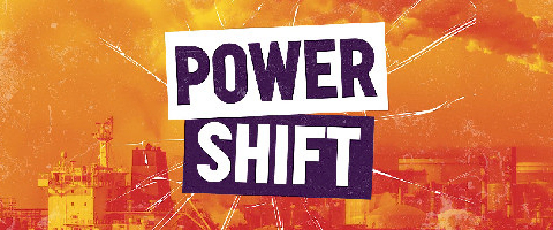 Graphic with POWER SHIFT in purple and white on an orange-red image of polluting industry.